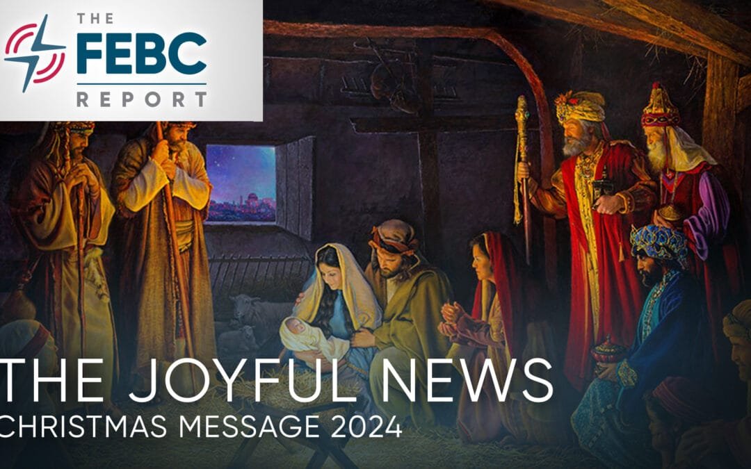 The Joyful News (Christmas Message 2024)